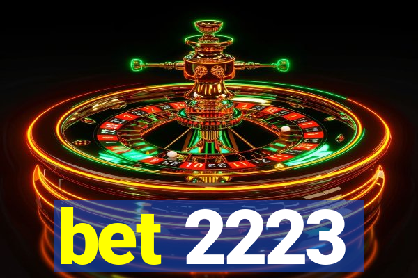 bet 2223